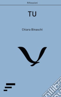 Tu libro di Binaschi Chiara