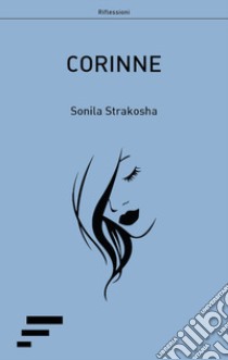 Corinne libro di Strakosha Sonila