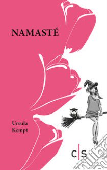 Namasté libro di Kempt Ursula