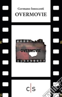 Overmovie libro di Innocenti Germano