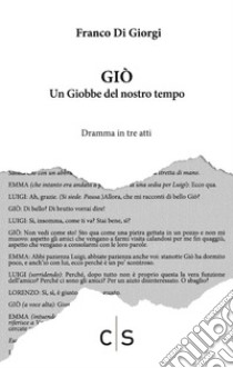 Giò. Un Giobbe del nostro tempo libro di Di Giorgi Franco