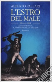 L'estro del male libro di Paleari Alberto