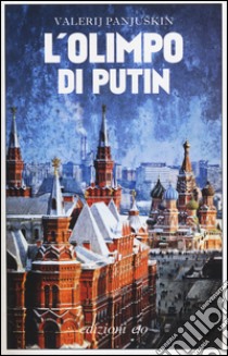 L'olimpo di Putin libro di Panjuskin Valerij