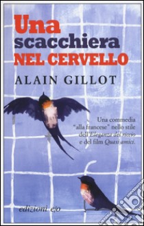 Una scacchiera nel cervello libro di Gillot Alain