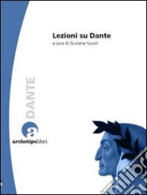 Lezioni su Dante libro di Nuvoli G. (cur.)