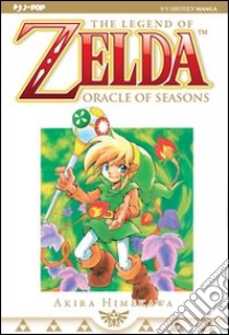 Oracle of seasons. The legend of Zelda libro di Himekawa Akira