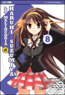 La malinconia di Haruhi Suzumiya. Vol. 8 libro di Tanigawa Nagaru; Tsugano Gaku; Ito Noizi