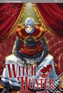 Witch hunter. Vol. 11 libro di Cho Jun-Man