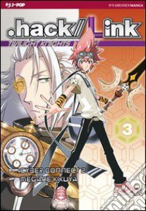 Hack//Link. Vol. 3 libro di Kikuya Megane