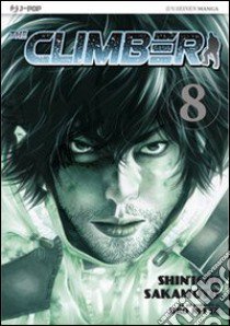 The climber. Vol. 8 libro di Sakamoto Shin-Ichi; Nabeta Yoshio; Nitta Jiro