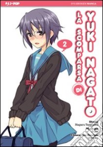 La scomparsa di Yuki Nagato. Vol. 2 libro di Tanigawa Nagaru; Puyo; Ito