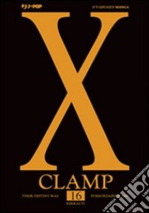 X. Vol. 16 libro di Clamp