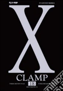 X. Vol. 18 libro di Clamp