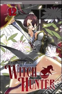 Witch hunter. Vol. 12 libro di Cho Jun-Man