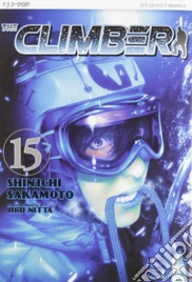 The climber. Vol. 15 libro di Sakamoto Shin-Ichi; Nabeta Yoshio; Nitta Jiro