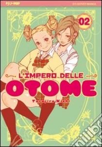 L'impero delle Otome. Vol. 2 libro di Kishi Torajiro