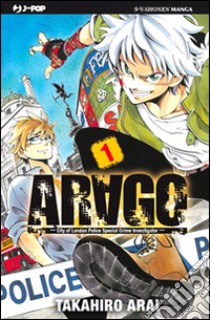 Arago. Vol. 1 libro di Arai Takahiro