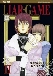 Liar Game. Vol. 2 libro di Kaitani Shinobu