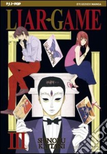 Liar Game. Vol. 3 libro di Kaitani Shinobu