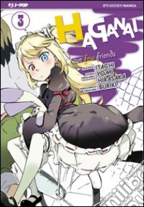 Haganai. Vol. 3 libro di Hirasaka Yomi; Itachi; Buriki