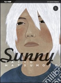 Sunny. Vol. 1 libro di Matsumoto Taiyo