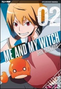 Me and my witch. Vol. 2 libro di Arakawa Shin