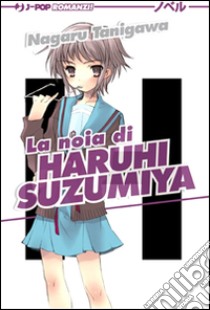 La noia di Haruhi Suzumiya libro di Tanigawa Nagaru