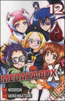 Medaka box. Vol. 12 libro di NisiOisiN