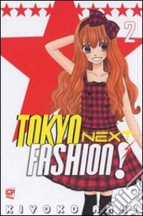 Tokyo next fashion. Vol. 2 libro di Arai Kiyoko