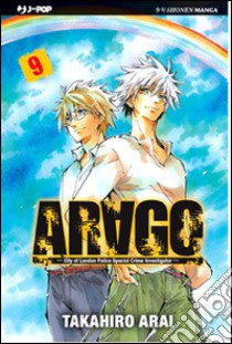 Arago. Vol. 9 libro di Arai Takahiro