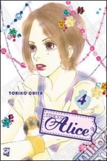 Tokyo Alice. Vol. 4 libro di Chiya Toriko