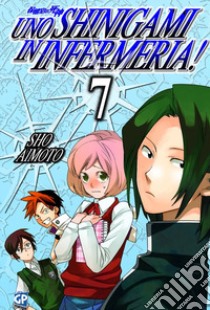 Uno shinigami in infermeria. Vol. 7 libro di Aimoto Sho