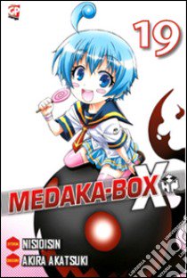 Medaka box. Vol. 19 libro di NisiOisiN