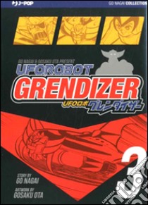 Ufo Robot Grendizer. Ultimate edition. Vol. 3 libro di Ota Kayoko