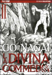 La Divina Commedia. Vol. 2: Inferno. Parte II libro di Nagai Go