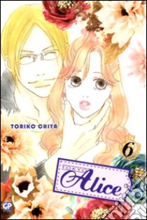 Tokyo Alice. Vol. 6 libro di Chiya Toriko