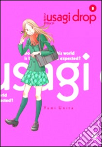 Usagi Drop. Vol. 8 libro di Unita Yumi