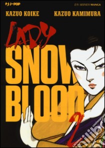 Lady Snowblood. Vol. 2 libro di Koike Kazuo