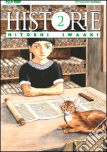 Historie. Vol. 2 libro di Iwaaki Hitoshi