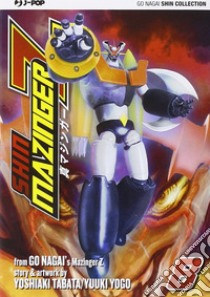 Shin Mazinger Zero. Vol. 8 libro di Nagai Go; Tabata Yoshiaki; Yogo Yuki