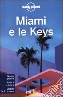 Miami e le Keys libro di Karlin Adam