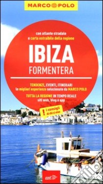 Ibiza e Formentera. Con atlante stradale libro di Drouve Andreas