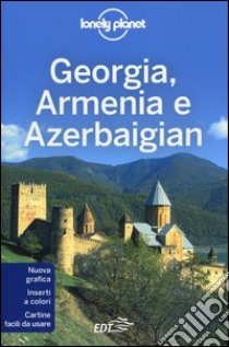 Georgia, Armenia e Azerbaigian libro di Noble John; Kohn Michael; Systermans Danielle