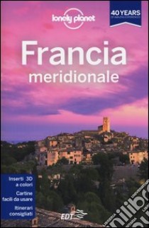 Francia meridionale libro di Dapino C. (cur.)