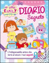 Diario segreto. My little family libro