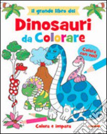 Grande libro dei dinosauri da colorare libro