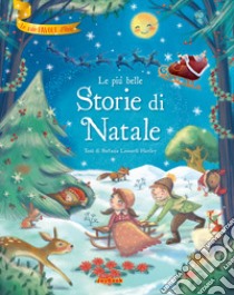 Le più belle storie di Natale. Ediz. illustrata libro di Leonardi Hartley Stefania