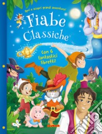 Le fiabe classiche libro