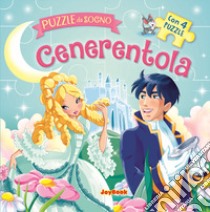 Cenerentola. Con 4 puzzle libro