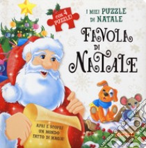 Favola di Natale. I miei puzzle di Natale. Ediz. a colori libro di Oliveri Gian Luca